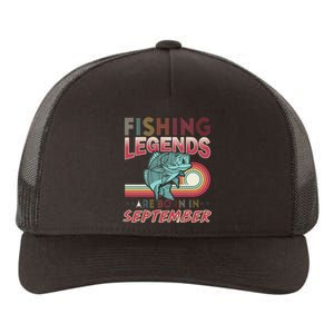 Fishing Legends Are Born In September Yupoong Adult 5-Panel Trucker Hat