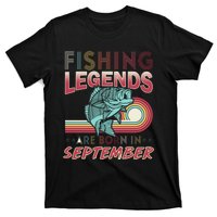 Fishing Legends Are Born In September T-Shirt