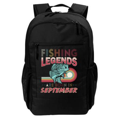 Fishing Legends Are Born In September Daily Commute Backpack