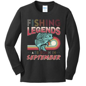 Fishing Legends Are Born In September Kids Long Sleeve Shirt