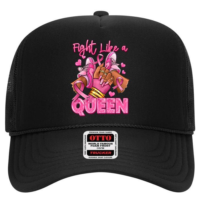 Fight Like A Queen Breast Cancer Support Awareness High Crown Mesh Back Trucker Hat