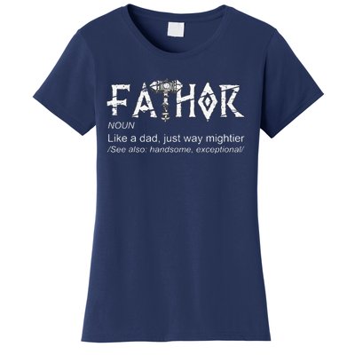 Fathor Like A Dad Just Way Mightier Fathers Day Viking Cute Women's T-Shirt