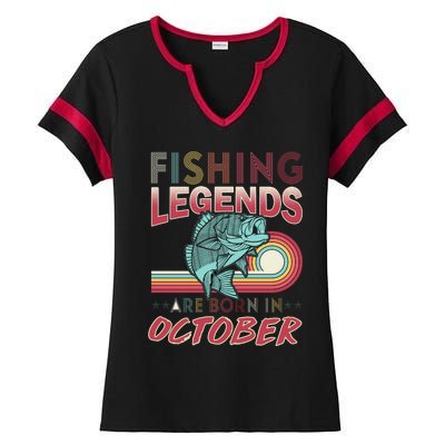 Fishing Legends Are Born In October Ladies Halftime Notch Neck Tee