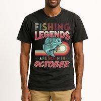 Fishing Legends Are Born In October Tall T-Shirt