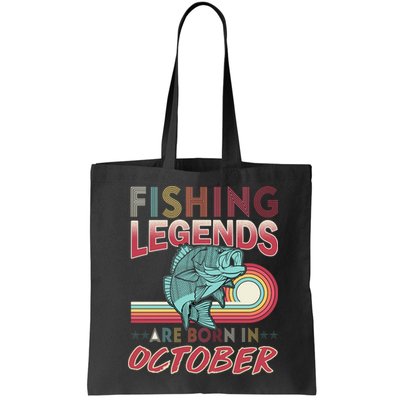 Fishing Legends Are Born In October Bag