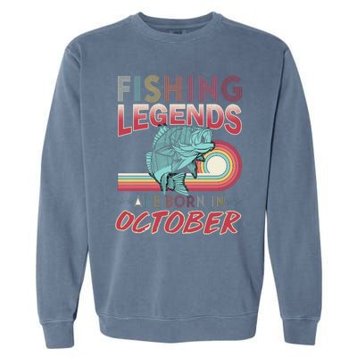 Fishing Legends Are Born In October Garment-Dyed Sweatshirt