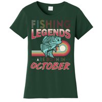 Fishing Legends Are Born In October Women's T-Shirt