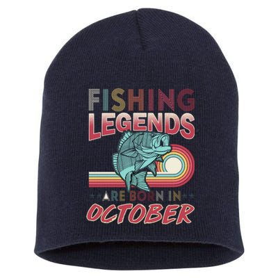 Fishing Legends Are Born In October Short Acrylic Beanie