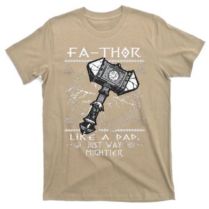 Fathor Like A Dad Just Way Mightier Fathers Day Viking Gift T-Shirt