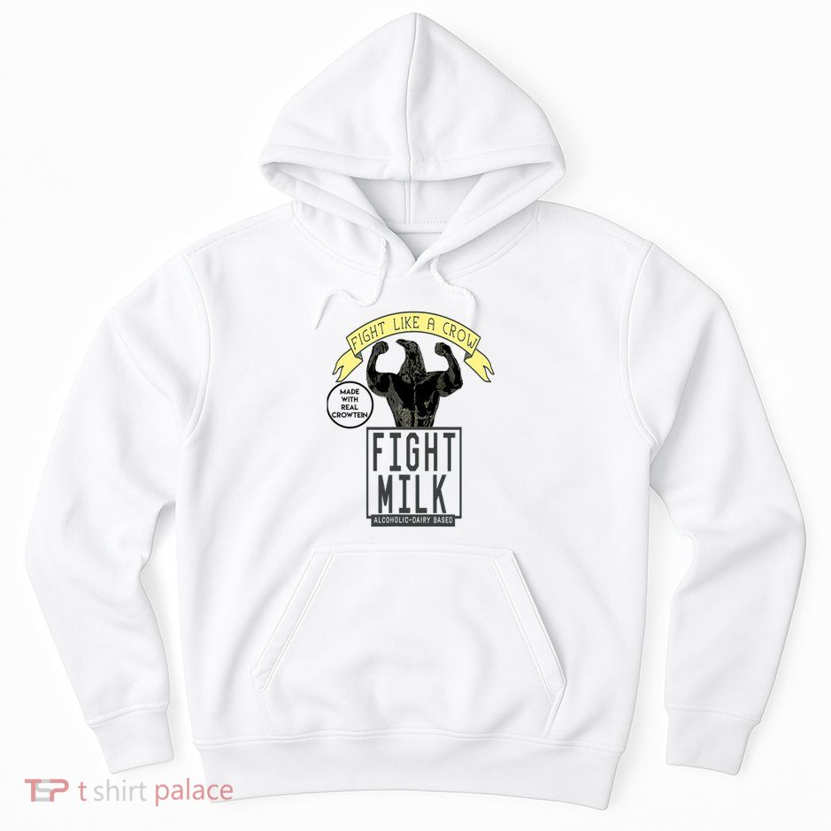 Fight Like A Crow Milk Hoodie