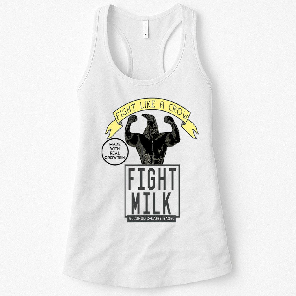 Fight Like A Crow Milk Womens Tank Top