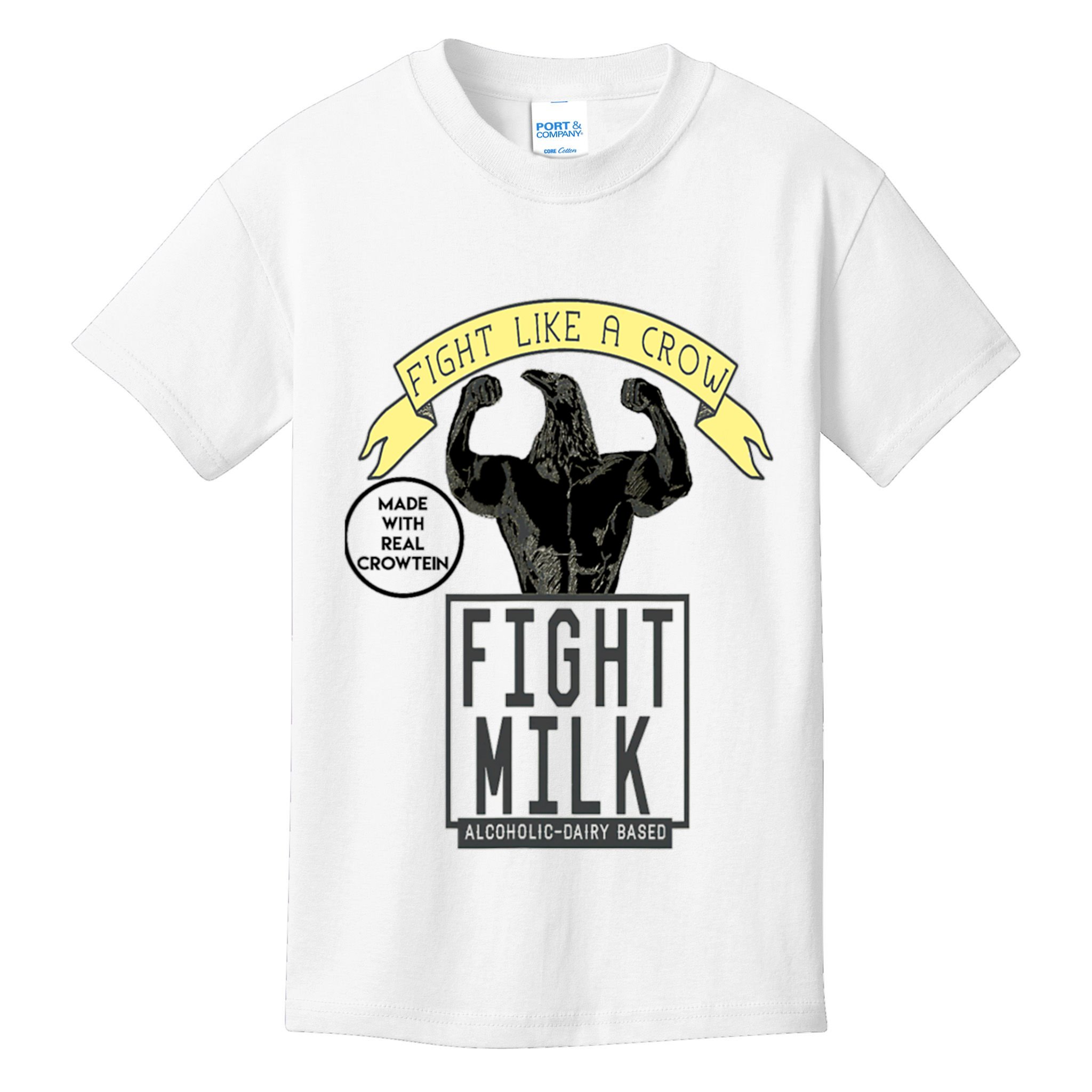 Fight Like A Crow Milk Kids T-Shirt