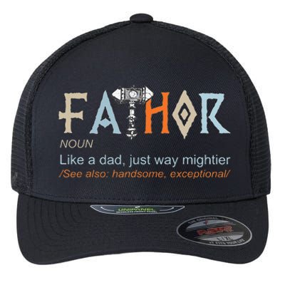 Fathor Like A Dad Just Way Mightier Fathers Day Viking Flexfit Unipanel Trucker Cap