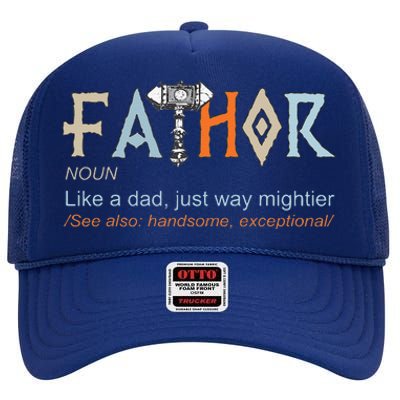 Fathor Like A Dad Just Way Mightier Fathers Day Viking High Crown Mesh Back Trucker Hat