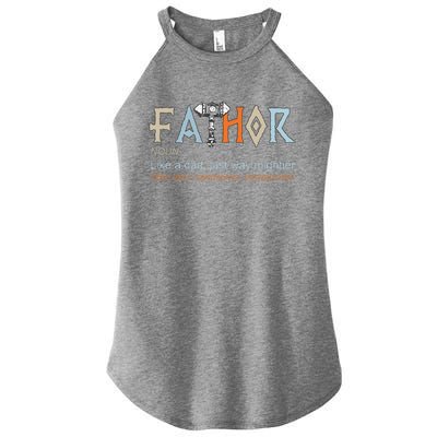 Fathor Like A Dad Just Way Mightier Fathers Day Viking Women’s Perfect Tri Rocker Tank