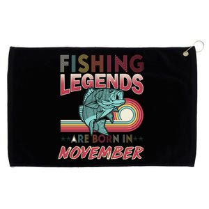 Fishing Legends Are Born In November Grommeted Golf Towel