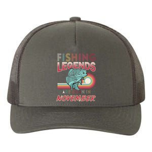 Fishing Legends Are Born In November Yupoong Adult 5-Panel Trucker Hat