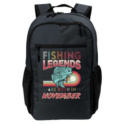 Fishing Legends Are Born In November Backpack