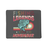 Fishing Legends Are Born In November Mousepad