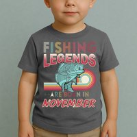 Fishing Legends Are Born In November Toddler T-Shirt