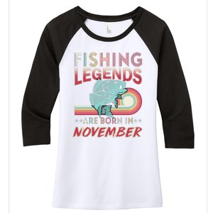 Fishing Legends Are Born In November Women's Tri-Blend 3/4-Sleeve Raglan Shirt