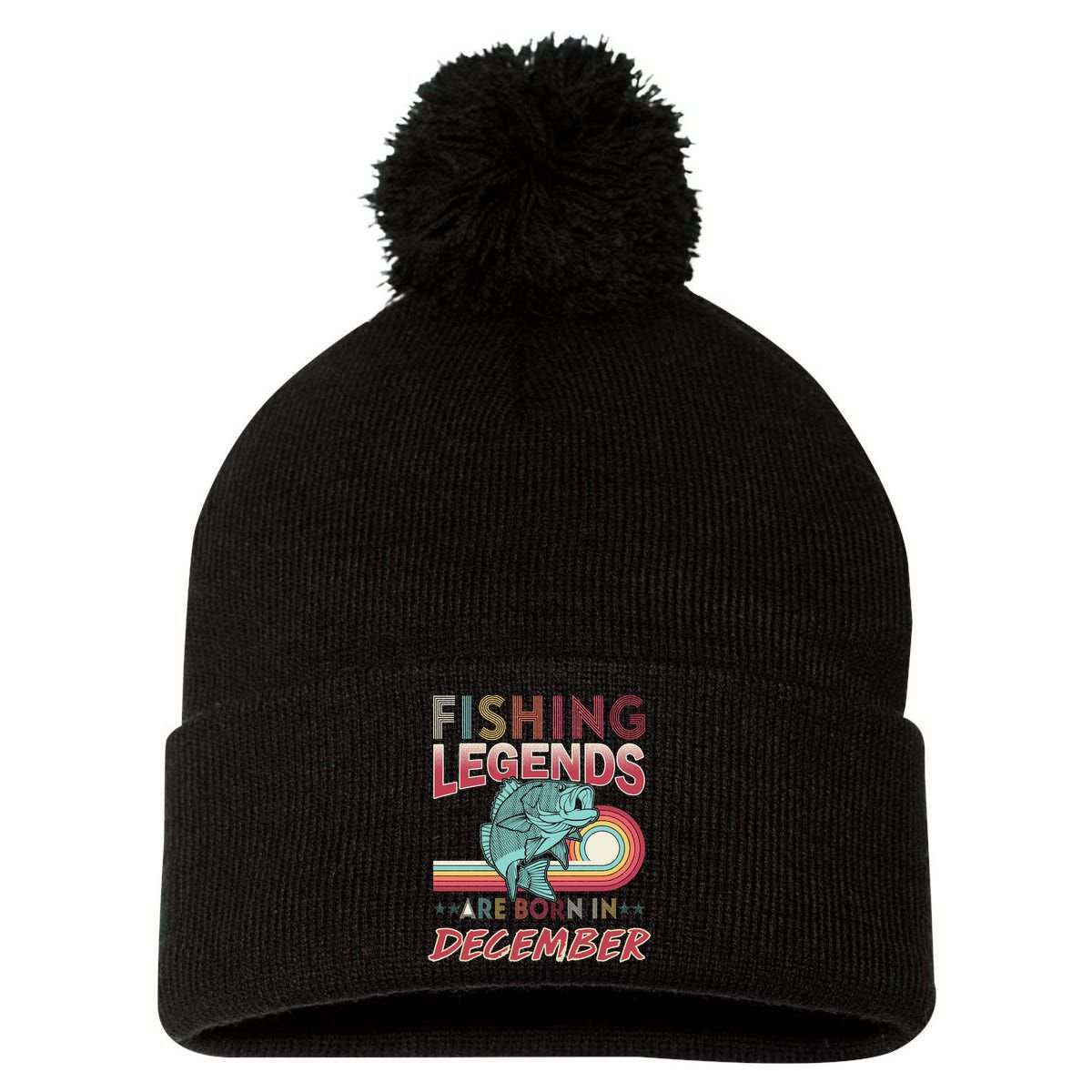 Fishing Legends Are Born In December Pom Pom 12in Knit Beanie