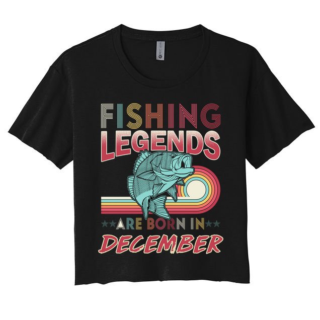 Fishing Legends Are Born In December Crop Top