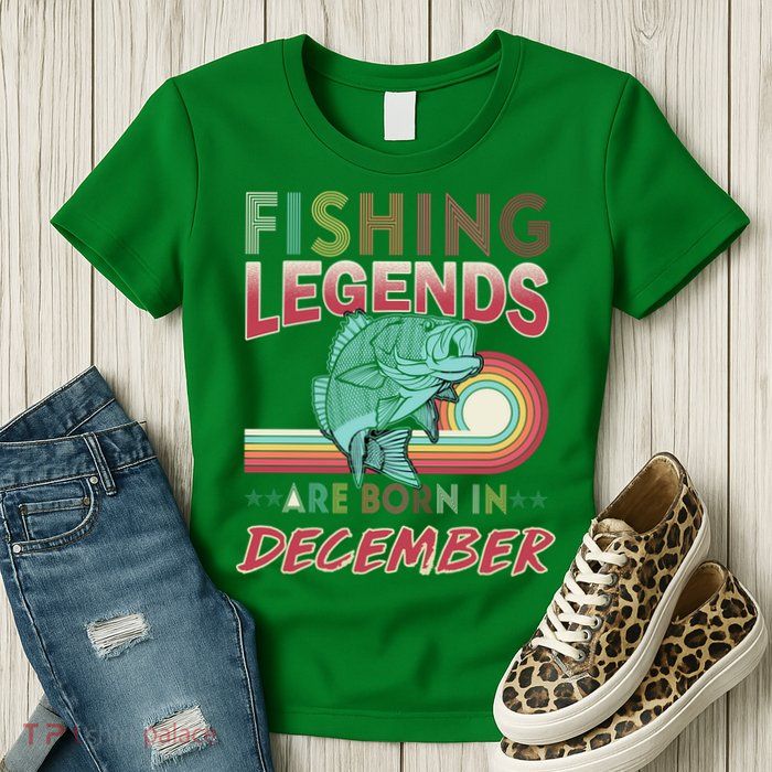 Fishing Legends Are Born In December Women's T-Shirt