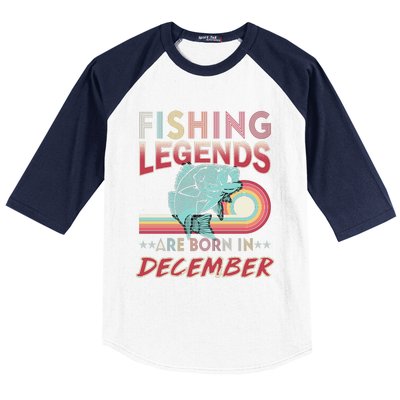 Fishing Legends Are Born In December Baseball Sleeve Shirt