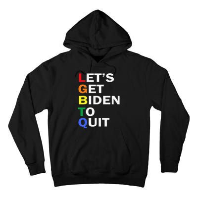 Funny LGBTQ Anti Biden Let's Get Biden To Quite Tall Hoodie