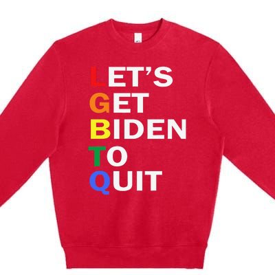 Funny LGBTQ Anti Biden Let's Get Biden To Quite Premium Crewneck Sweatshirt