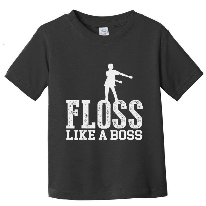 Floss Like A Boss Cool Dance Move Flossing Toddler T-Shirt
