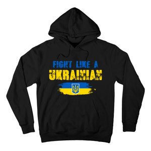 Fight Like A Ukrainian I Stand With Ukraine Support Trident Flag Hoodie