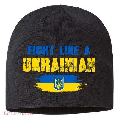 Fight Like A Ukrainian I Stand With Ukraine Support Trident Flag Sustainable Beanie