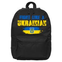 Fight Like A Ukrainian I Stand With Ukraine Support Trident Flag 16 in Basic Backpack