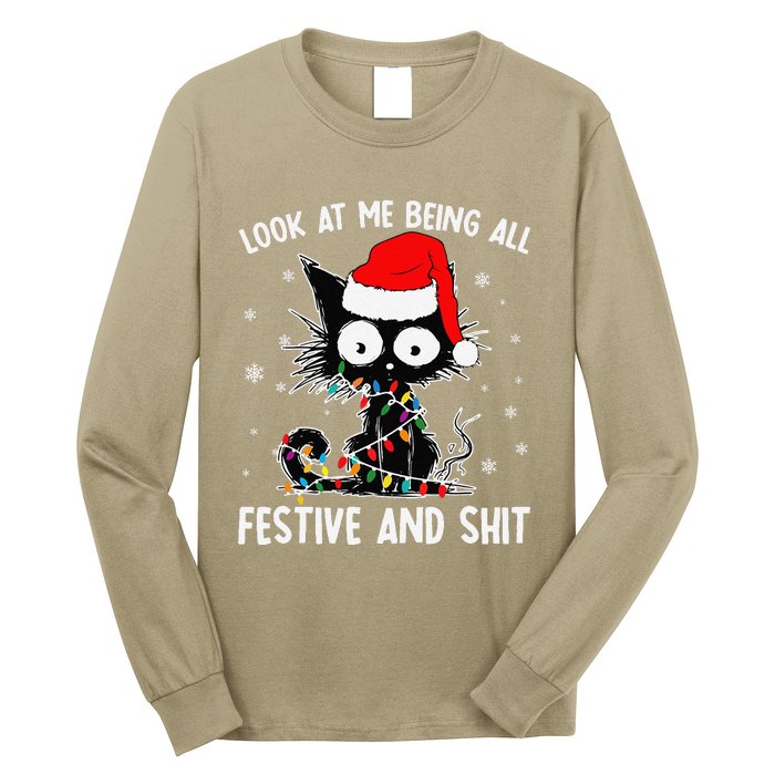 Funny Look At Me Being All Festive And Shits Cat Christmas Long Sleeve Shirt