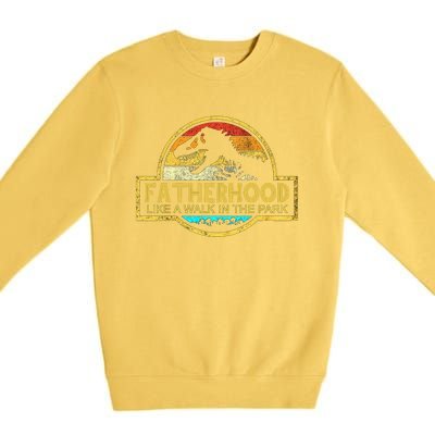 Fatherhood Like A Walk In The Park Premium Crewneck Sweatshirt