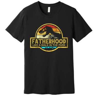 Fatherhood Like A Walk In The Park Premium T-Shirt