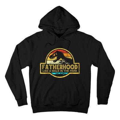 Fatherhood Like A Walk In The Park Tall Hoodie