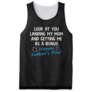 Funny Look At You Landing My Mom Getting Me As A Bonus Dad Mesh Reversible Basketball Jersey Tank