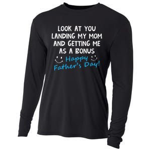 Funny Look At You Landing My Mom Getting Me As A Bonus Dad Cooling Performance Long Sleeve Crew