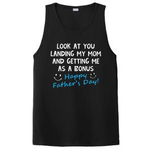 Funny Look At You Landing My Mom Getting Me As A Bonus Dad PosiCharge Competitor Tank