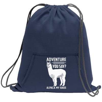 Funny Llama Adventure Alpaca My Bags Travel Sweatshirt Cinch Pack Bag