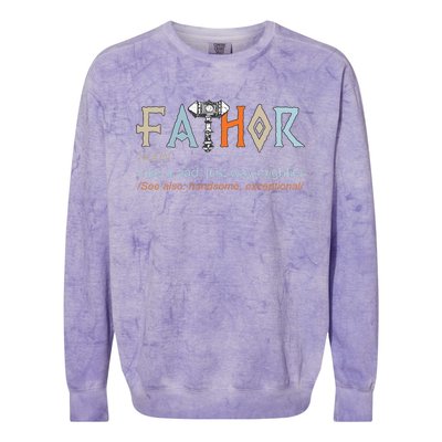 Fathor Like A Dad Just Way Mightier Fathers Day Viking Colorblast Crewneck Sweatshirt