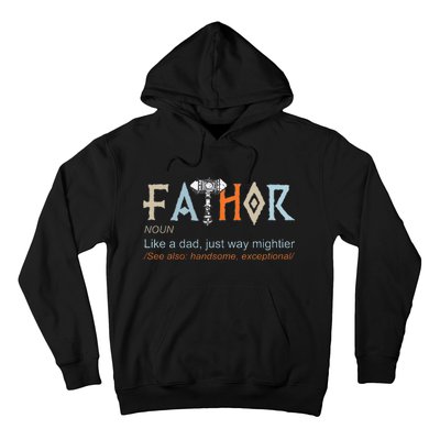 Fathor Like A Dad Just Way Mightier Fathers Day Viking Hoodie