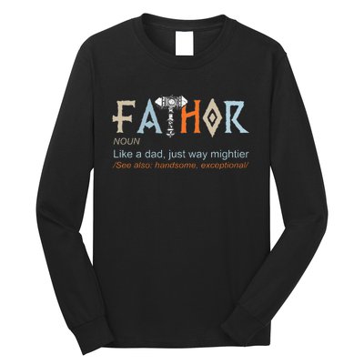 Fathor Like A Dad Just Way Mightier Fathers Day Viking Long Sleeve Shirt