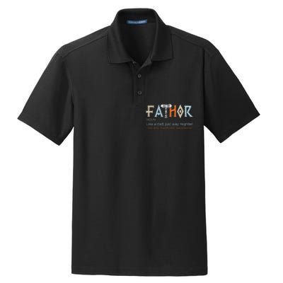 Fathor Like A Dad Just Way Mightier Fathers Day Viking Dry Zone Grid Polo