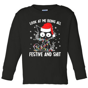 Funny Look At Me Being All Festive And Shits Cat Christmas Toddler Long Sleeve Shirt