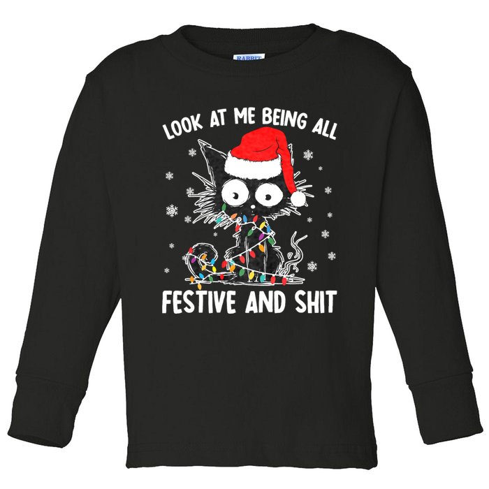 Funny Look At Me Being All Festive And Shits Cat Christmas Toddler Long Sleeve Shirt