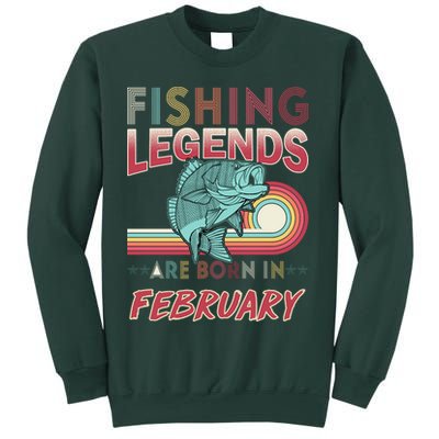 Fishing Legends Are Born In February Sweatshirt